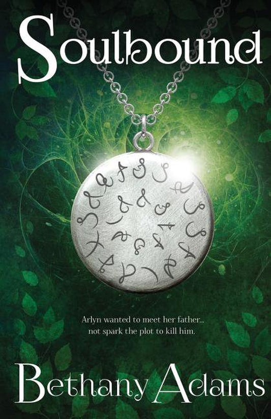 Book cover of 'Soulbound: Return of the Elves Book-1' by Bethany Adams featuring a silver-colored circular pendant with an inscription, set against a dark background with green leaves.