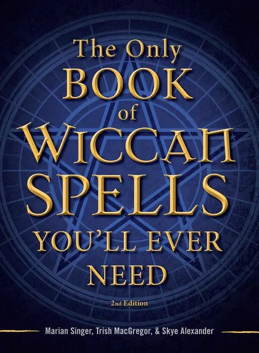 The cover of the book 'The Only Book of Wiccan Spells You'll Ever Need' features a blue background with a golden Wiccan pentagram and the title text.