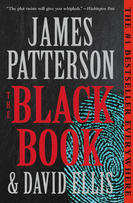 Book front cover of "The Black Book: A Billy Harney Thriller (ISBN: 9781455542673)" by James Patterson and David Ellis book cover, featuring a dark and dramatic design with red and white text. Image of a thumbprint behind title text giving enhanced feel of mysterious crime thriller.