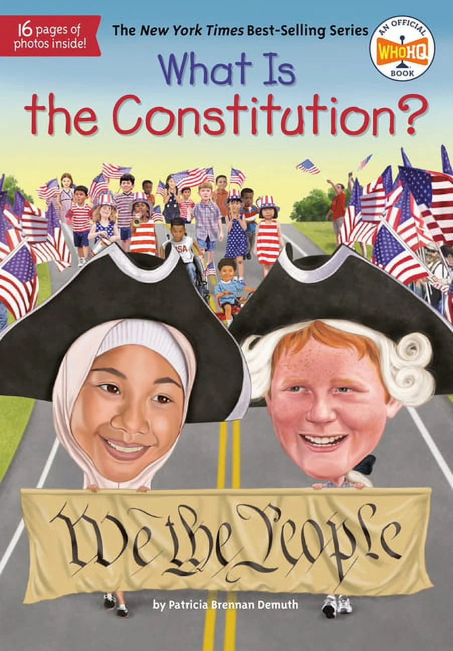 What Was?: What Is the Constitution?
by Patricia Brennan Demuth and Who HQ Books