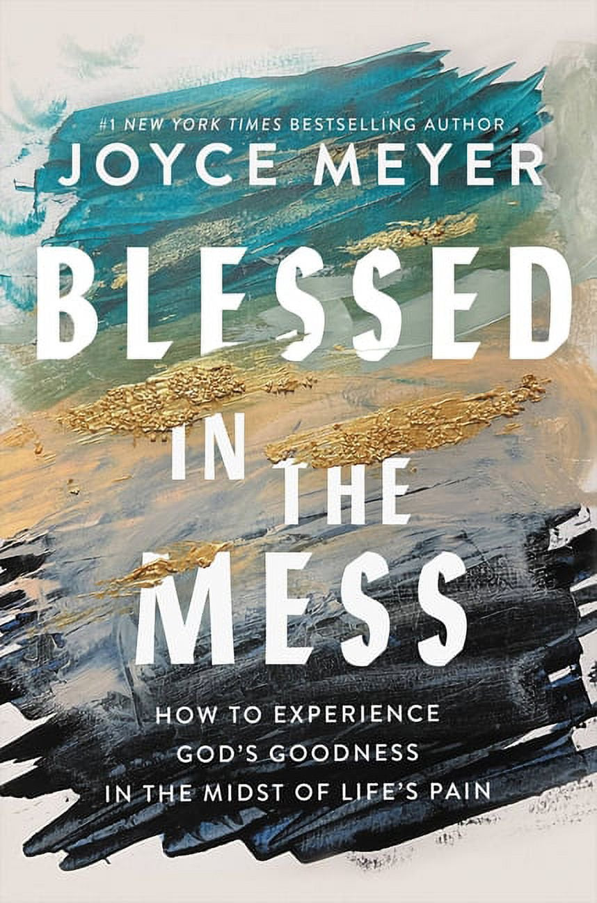 Book cover of 'Blessed in the Mess' by Joyce Meyer featuring an abstract, colorful design with the title and author's name.