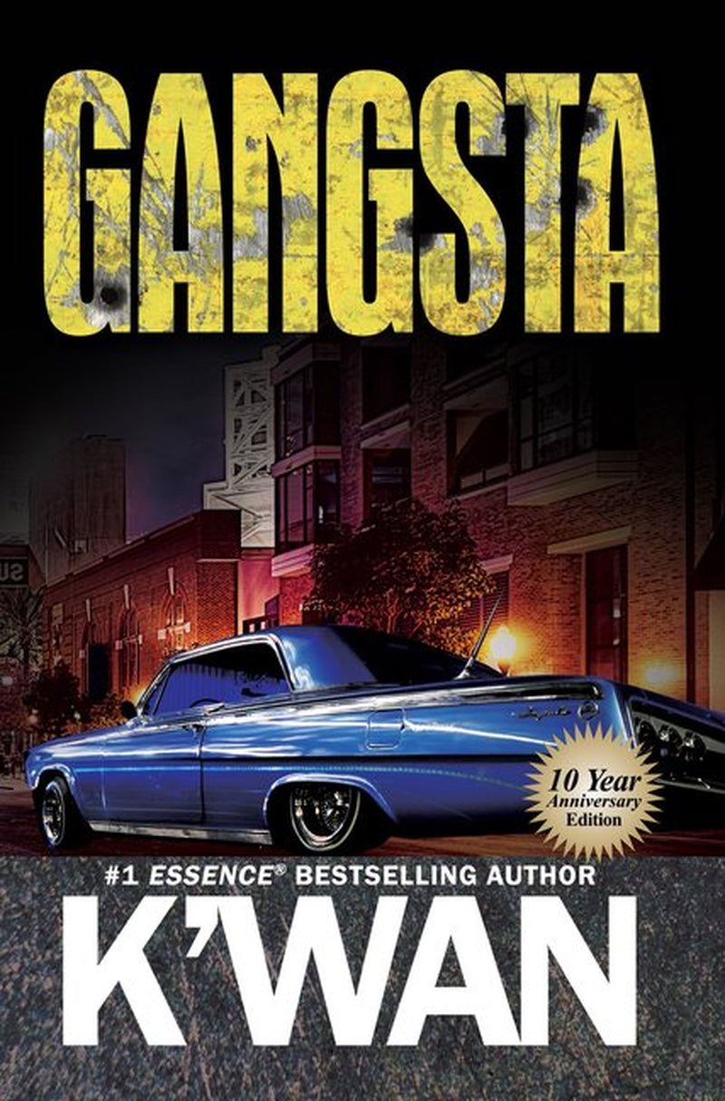 The cover of the book 'Gangsta' by K'Wan features a blue classic convertible car with a dark-colored interior, set against a background of a city street at night. The book's title is prominently displayed at the top, and the author's name is listed as 'K'WAN' at the bottom.