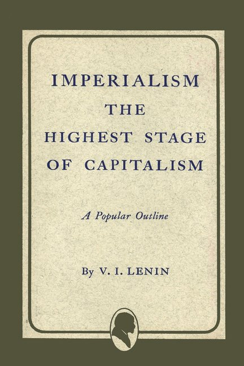 Cover of the book 'Imperialism: The Highest Stage of Capitalism' by V.I. Lenin, showing the title and author's name.