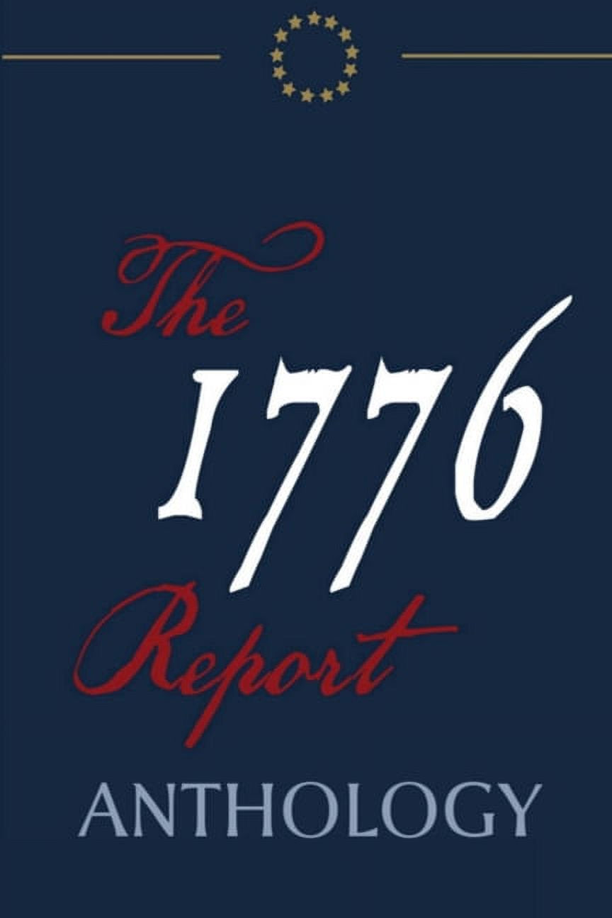 The 1776 Report Anthology by Robert C. Worstell