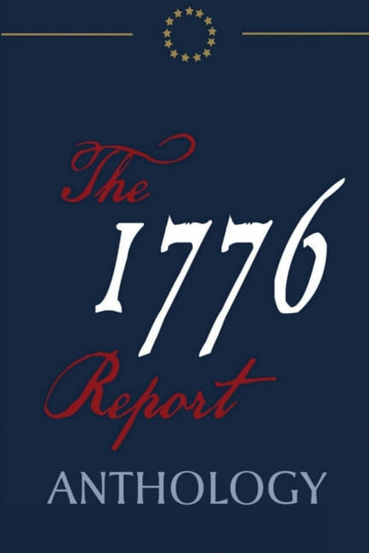 The 1776 Report Anthology by Robert C. Worstell