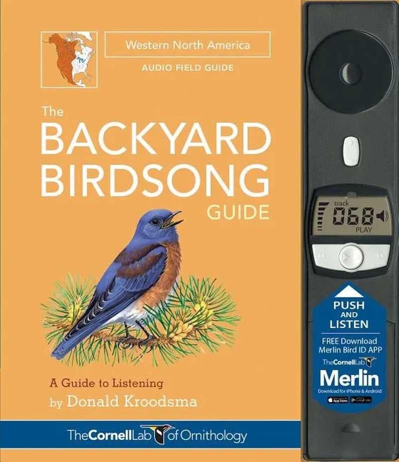 The image shows the cover of the book 'Cornell Lab of Ornithology: The Backyard Birdsong Guide Western North America' by Donald Kroodsma, published by Cornell Lab of Ornithology. The cover features a blue bird illustration and a digital audio player with a bird song recording.