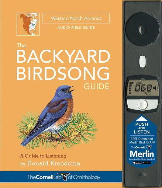 The image shows the cover of the book 'Cornell Lab of Ornithology: The Backyard Birdsong Guide Western North America' by Donald Kroodsma, published by Cornell Lab of Ornithology. The cover features a blue bird illustration and a digital audio player with a bird song recording.