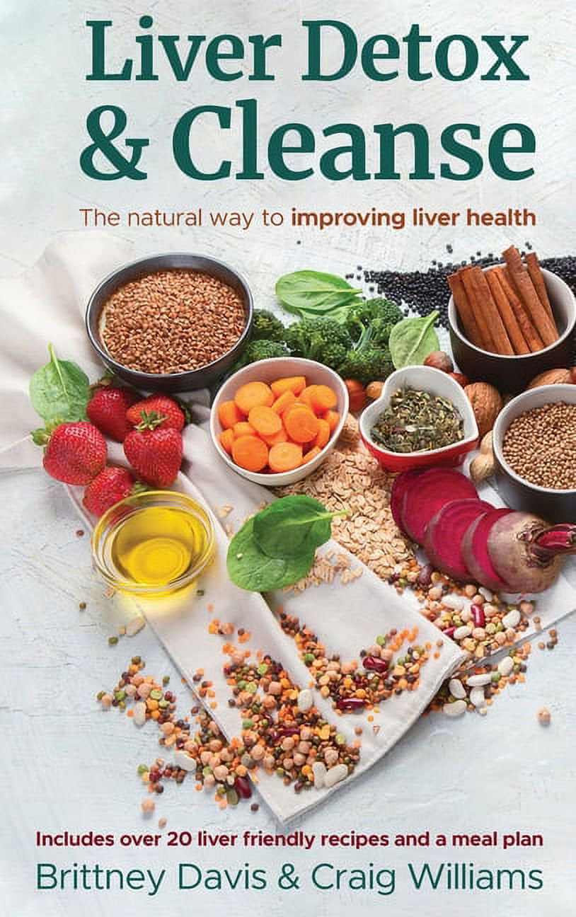 Book cover for 'Liver Detox & Cleanse' featuring a collage of various fruits, vegetables, and spices with text detailing the book's content and authors.