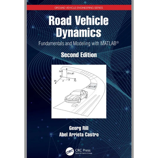 Road Vehicle Dynamics Fundamentals And Modeling With MATLAB (paperback book)
