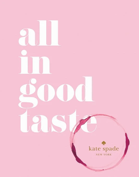 : All in Good Taste (Hardcover)
