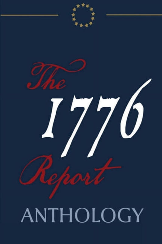 The 1776 Report Anthology (Paperback)
