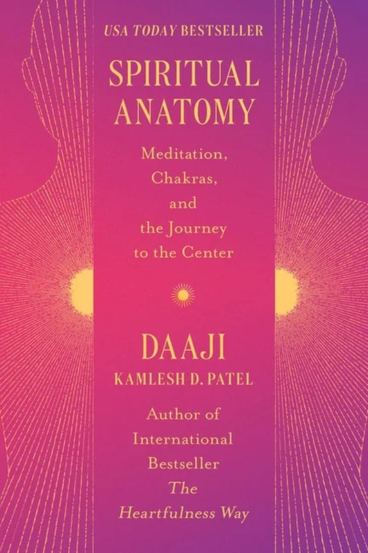 Spiritual Anatomy: Meditation, Chakras, and the Journey to the Center (Hardcover)