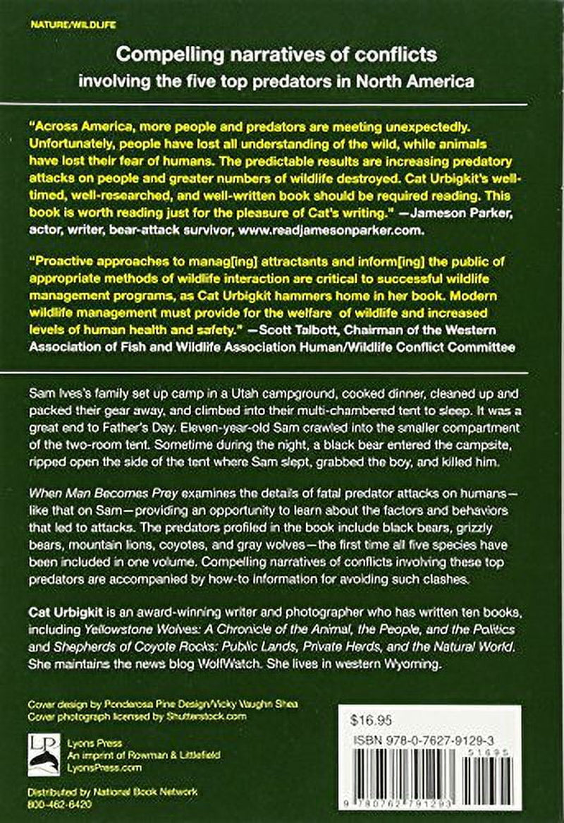 Back cover of book 'When Man Becomes Prey: Fatal Encounters with North America’s Most Feared Predators' by Cat Urbigkit, featuring synopsis, book details, publisher imprint, ISBN number and barcode.